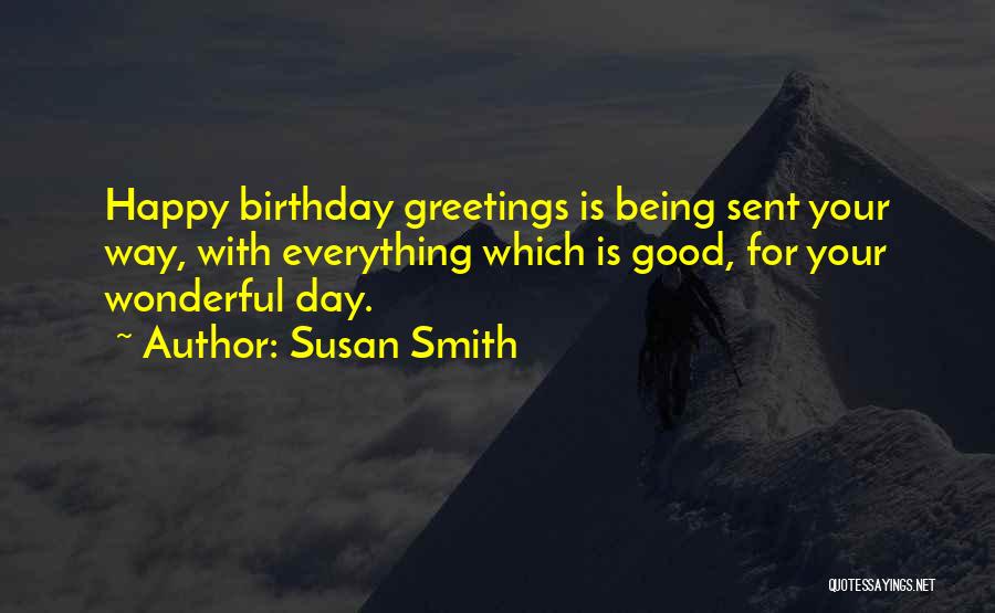 Susan Smith Quotes 2083096