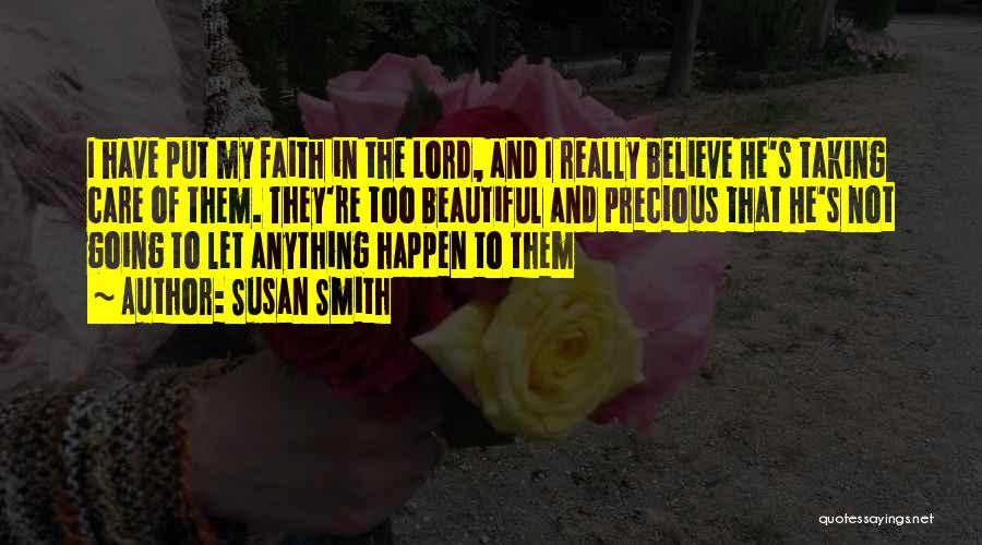 Susan Smith Quotes 690742