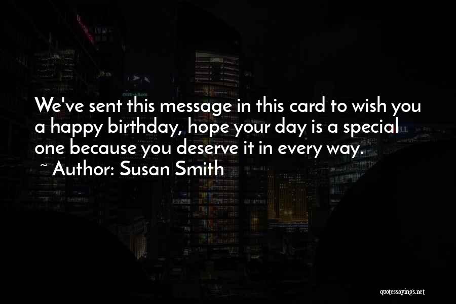 Susan Smith Quotes 747797