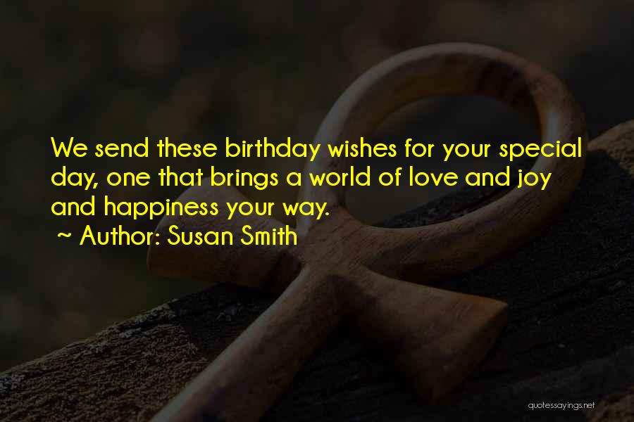 Susan Smith Quotes 90726