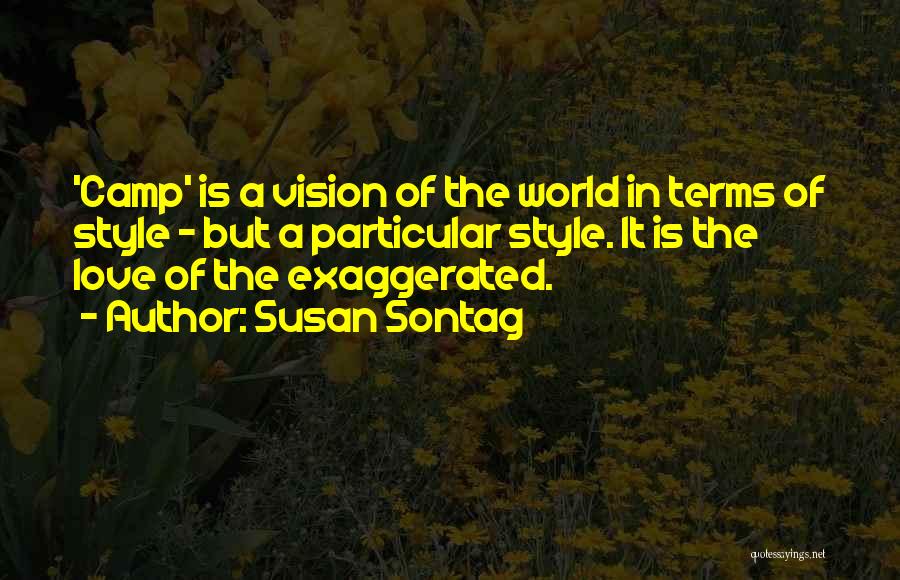 Susan Sontag Quotes 1480131