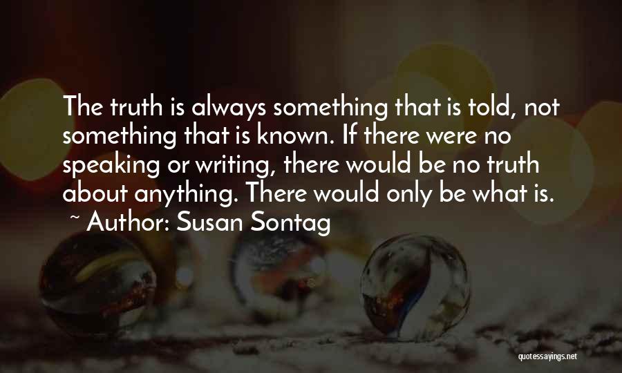 Susan Sontag Quotes 165118