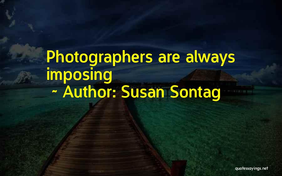 Susan Sontag Quotes 2098193