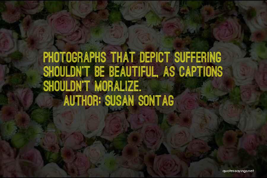 Susan Sontag Quotes 2205977