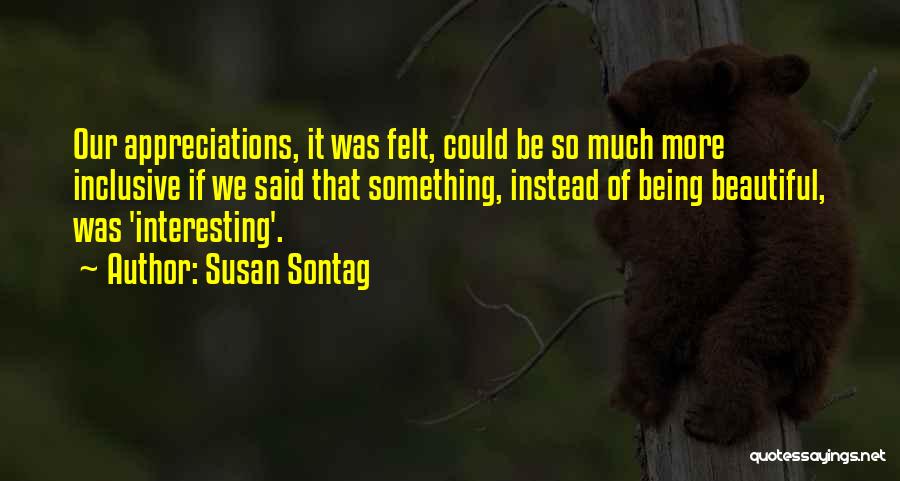 Susan Sontag Quotes 287311