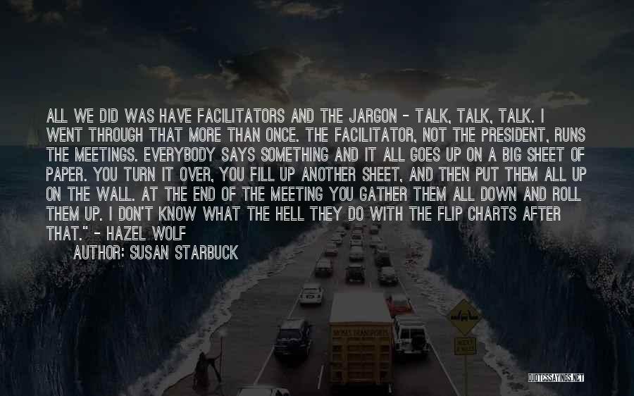 Susan Starbuck Quotes 677863