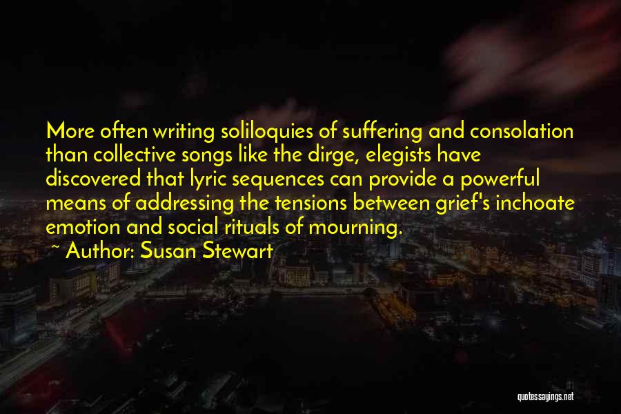 Susan Stewart Quotes 1448734