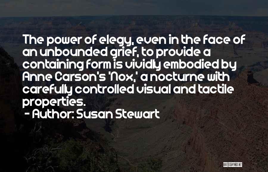 Susan Stewart Quotes 269943