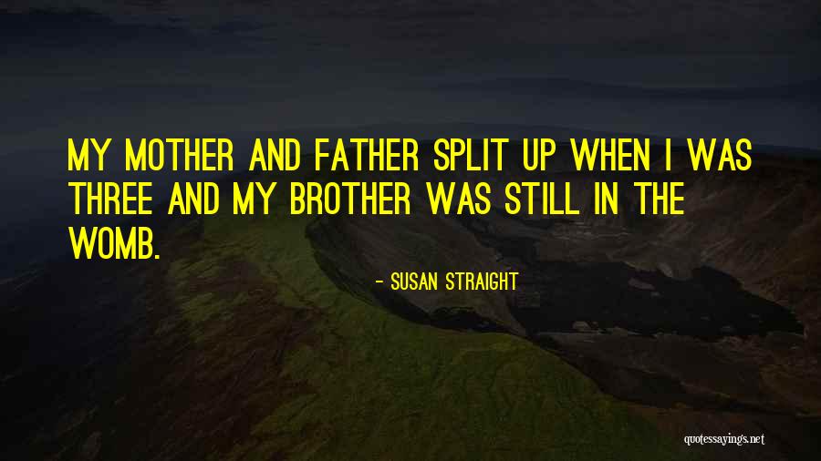 Susan Straight Quotes 2130303