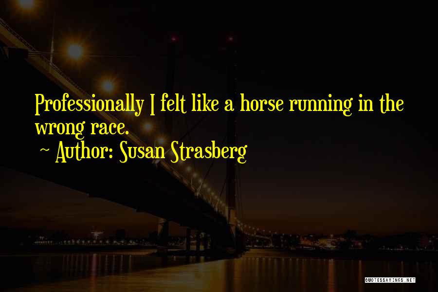 Susan Strasberg Quotes 716130