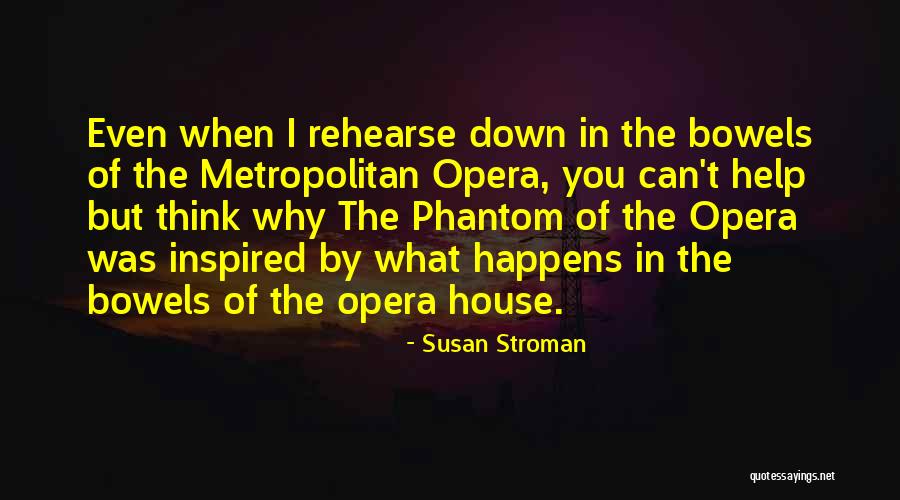 Susan Stroman Quotes 1141625