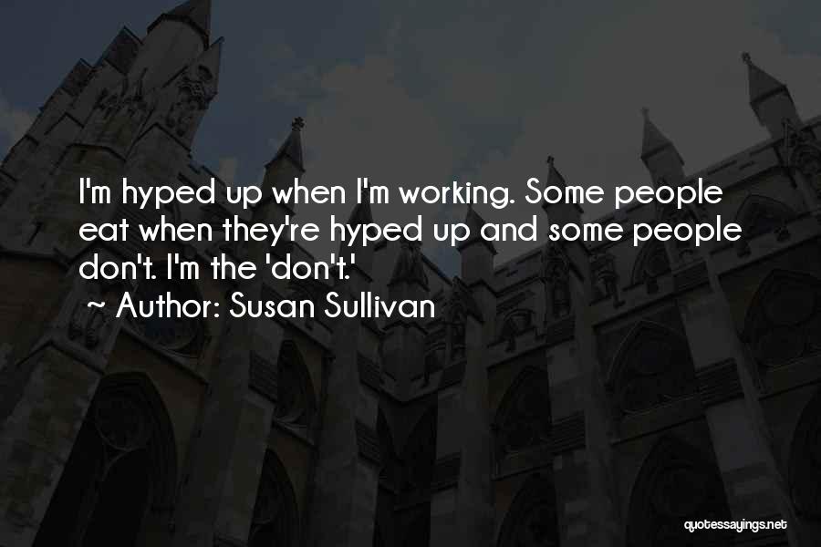 Susan Sullivan Quotes 1781684