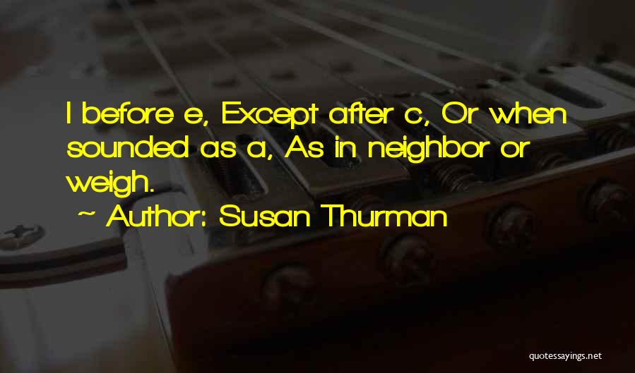 Susan Thurman Quotes 1779424