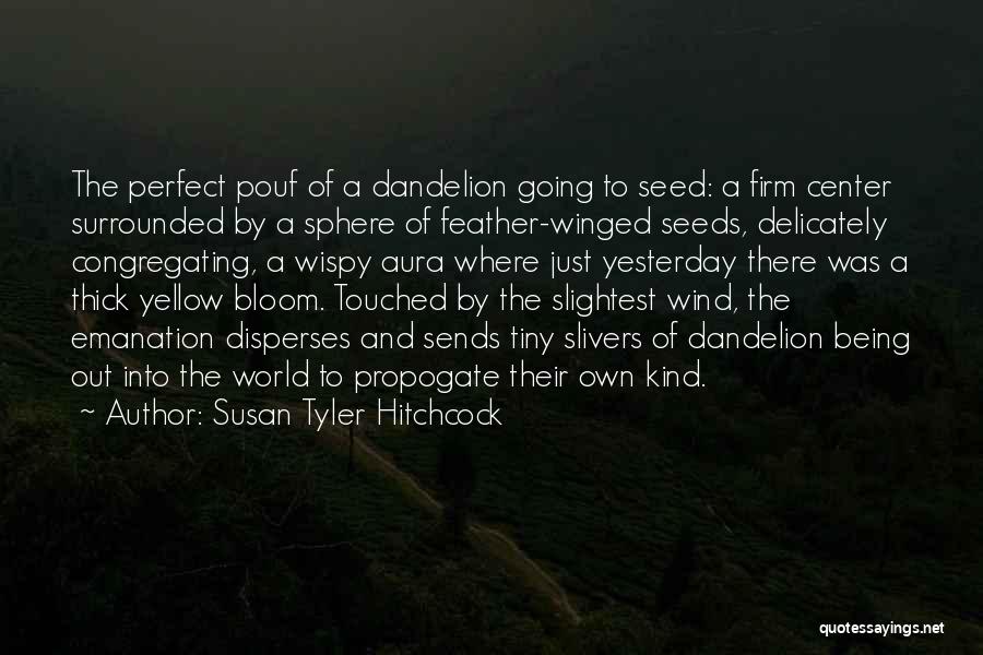 Susan Tyler Hitchcock Quotes 1122253