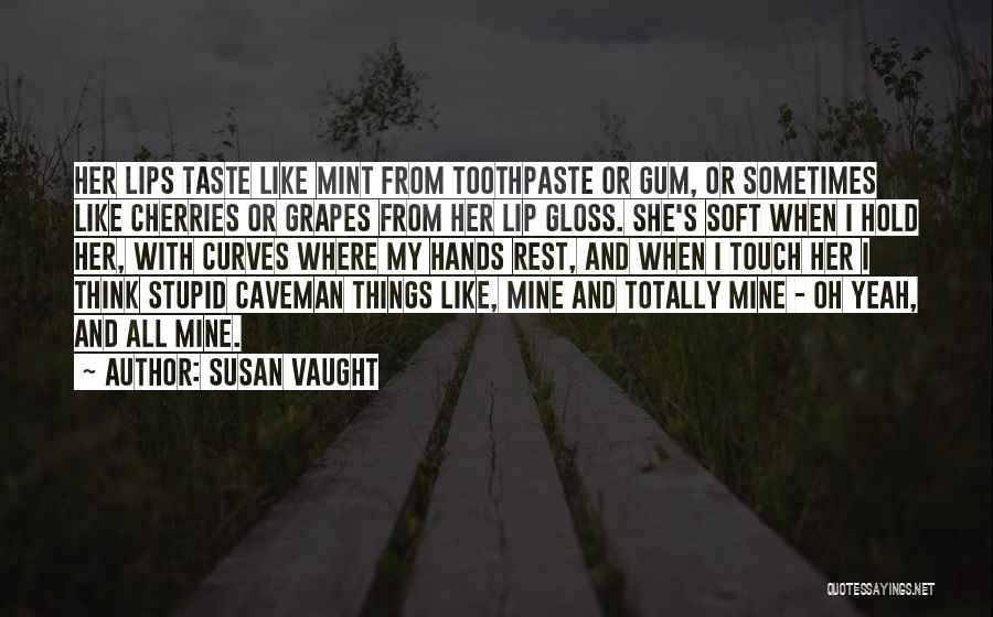 Susan Vaught Quotes 347058