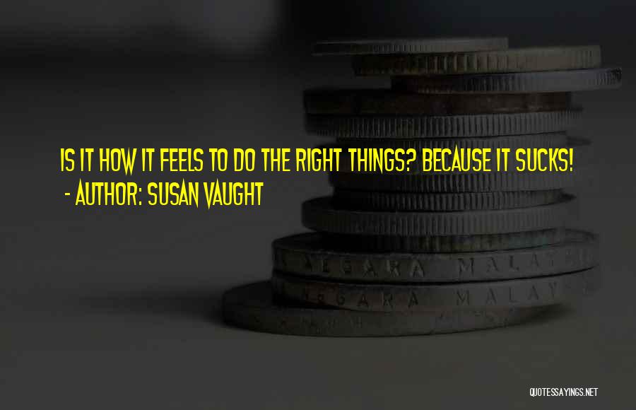 Susan Vaught Quotes 799927