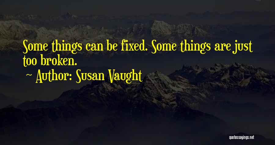 Susan Vaught Quotes 960499