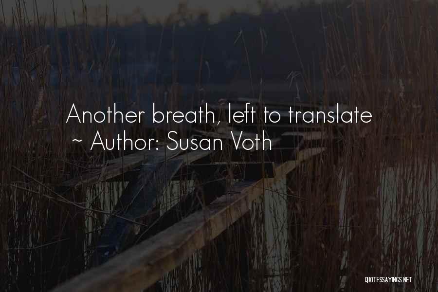 Susan Voth Quotes 537102 Susan Voth Quotes 537102