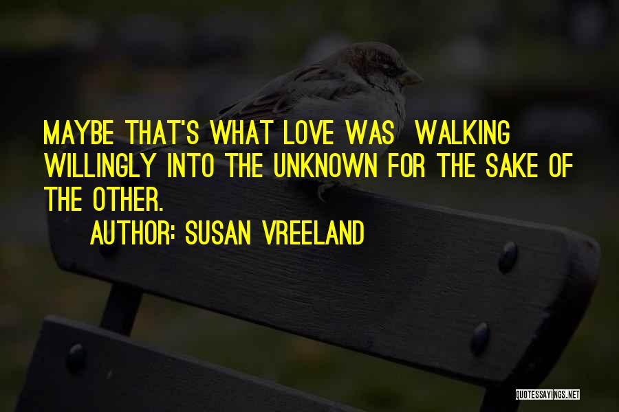 Susan Vreeland Quotes 1060682