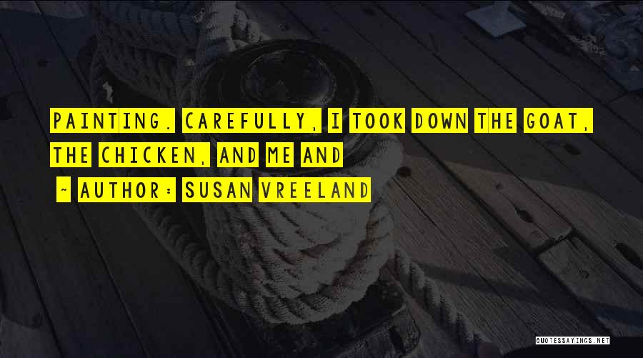 Susan Vreeland Quotes 1221612