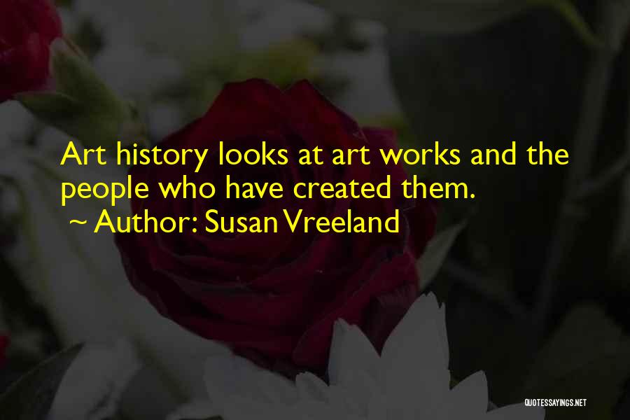 Susan Vreeland Quotes 1882876