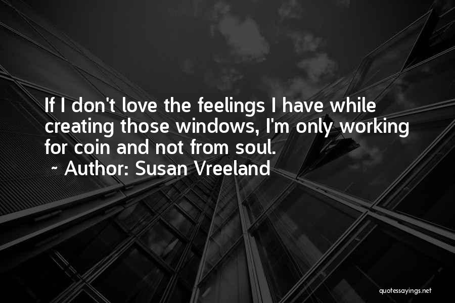 Susan Vreeland Quotes 2118765