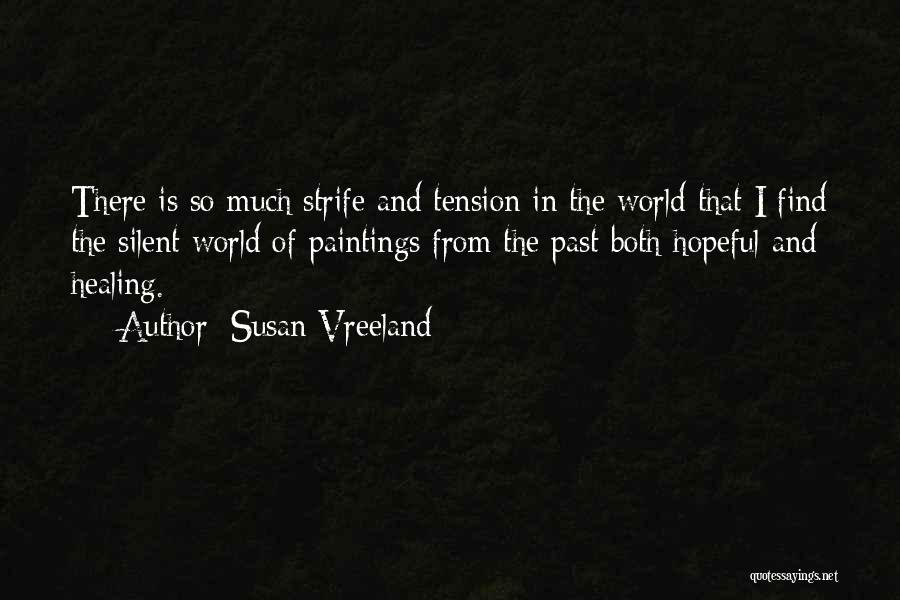 Susan Vreeland Quotes 2144275