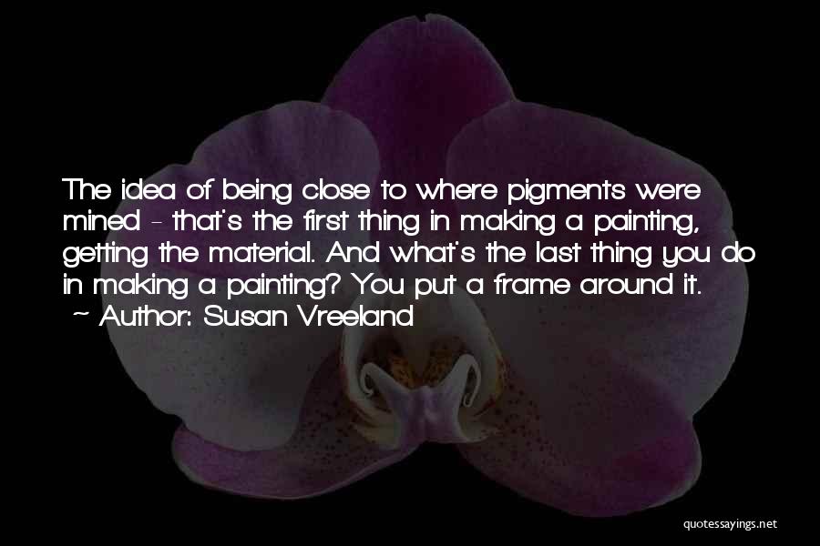 Susan Vreeland Quotes 470219