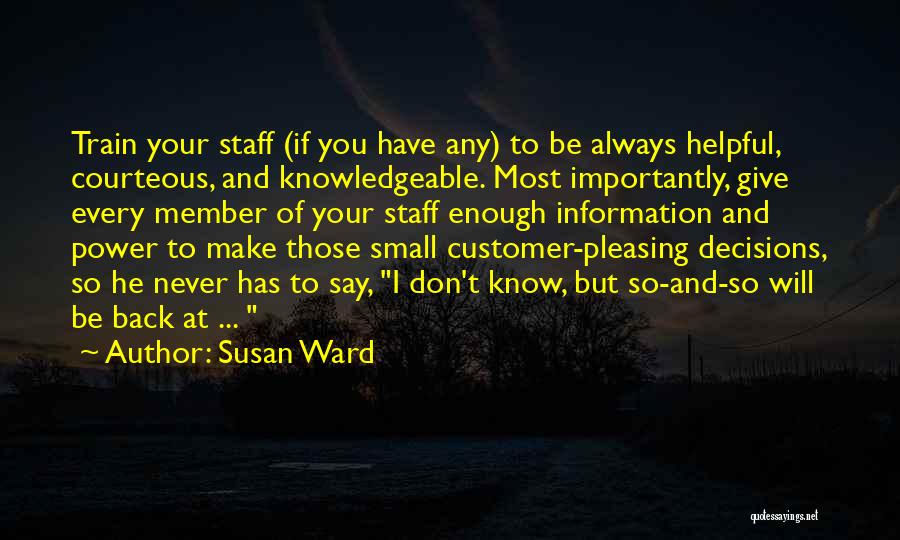 Susan Ward Quotes 2127394