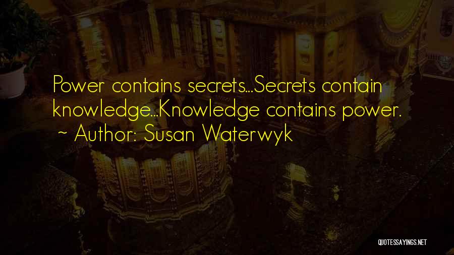 Susan Waterwyk Quotes 2035195