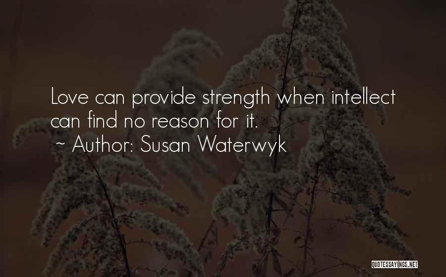 Susan Waterwyk Quotes 2093944