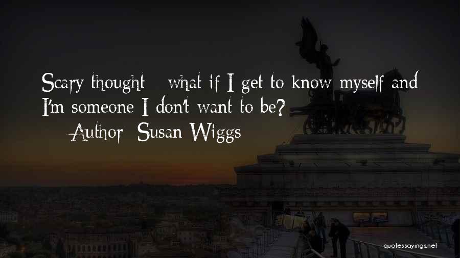 Susan Wiggs Quotes 1234889