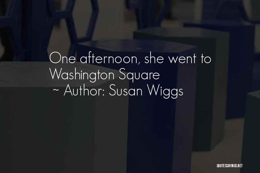 Susan Wiggs Quotes 1257741