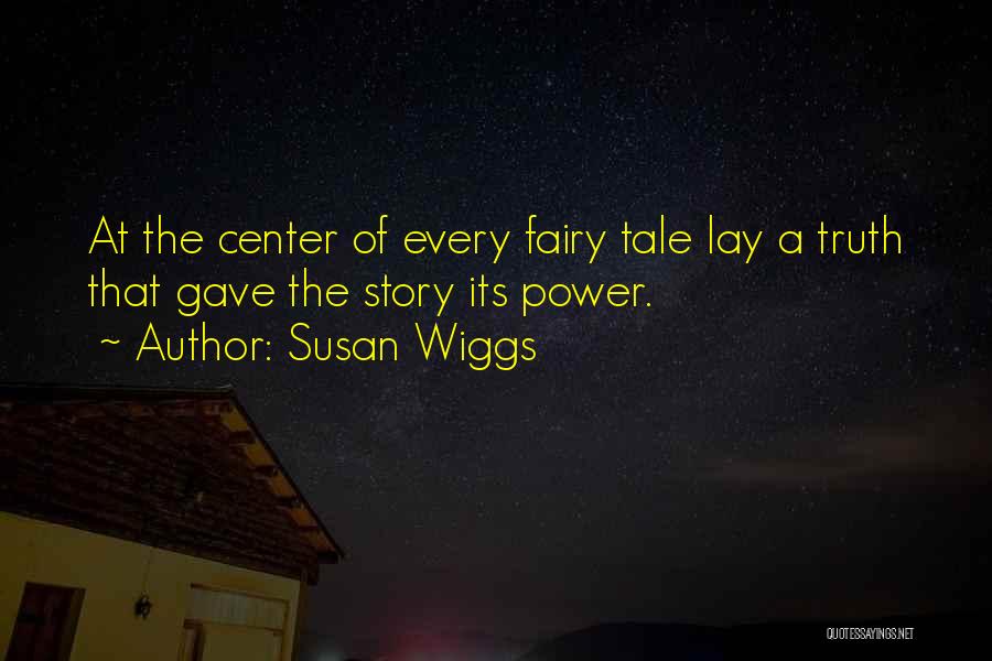 Susan Wiggs Quotes 1295510