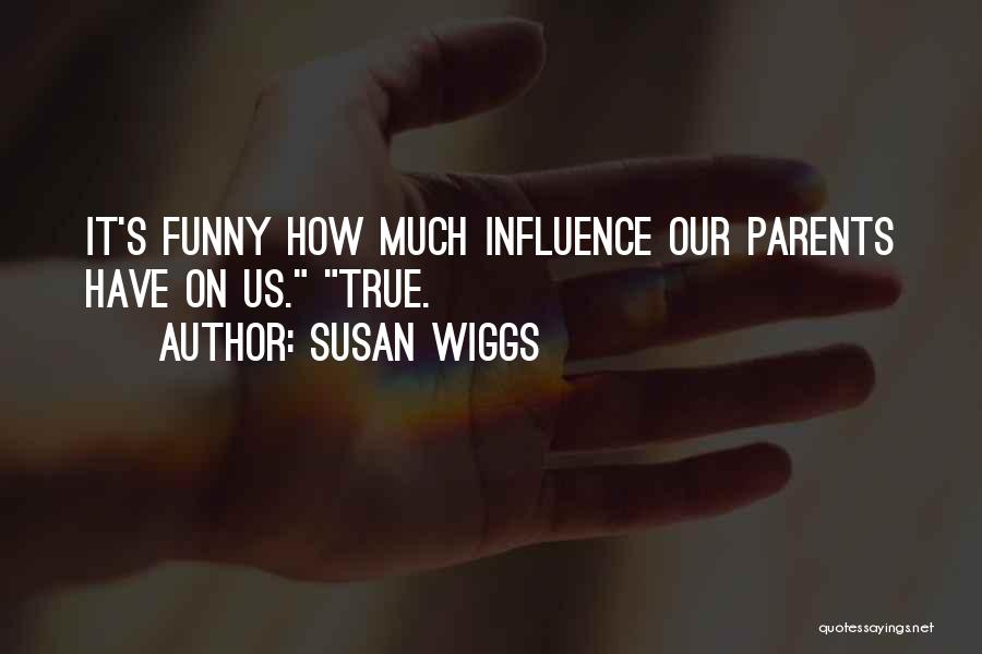 Susan Wiggs Quotes 154825