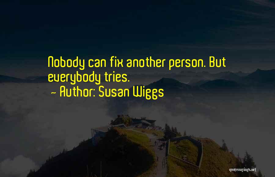 Susan Wiggs Quotes 1577688