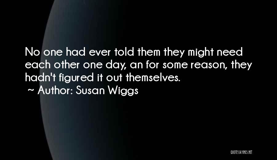 Susan Wiggs Quotes 1783621