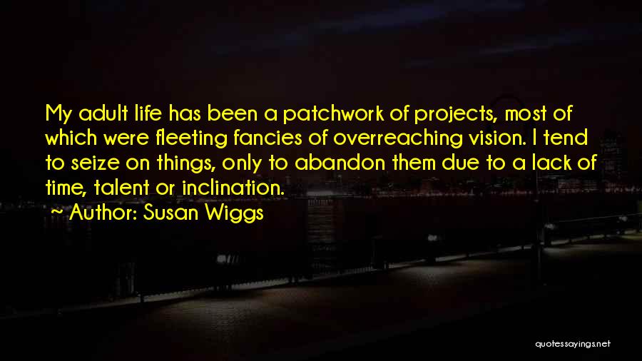 Susan Wiggs Quotes 1924666