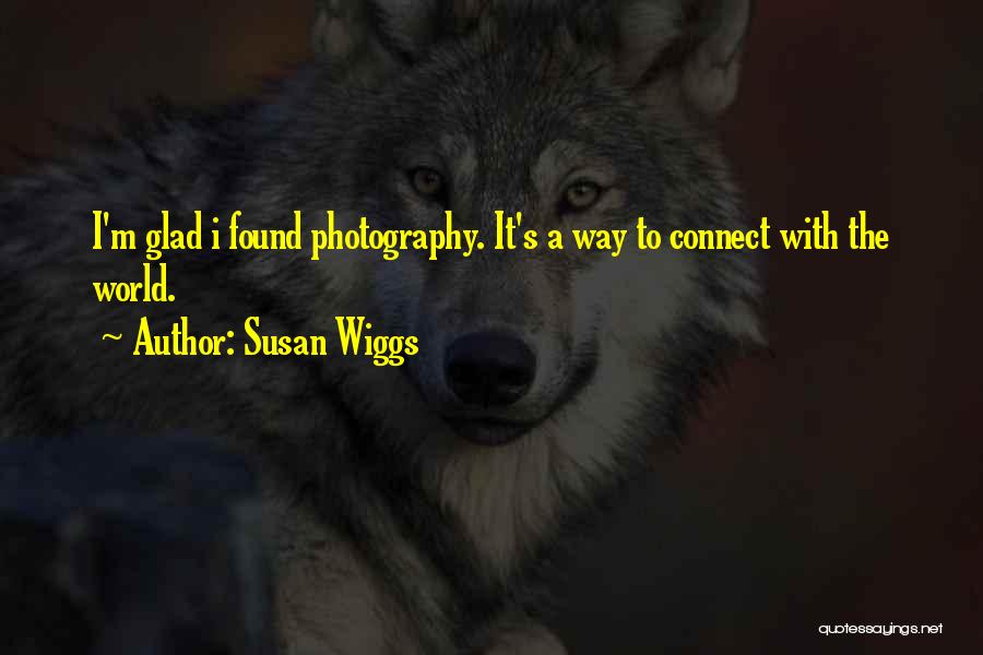 Susan Wiggs Quotes 2033304