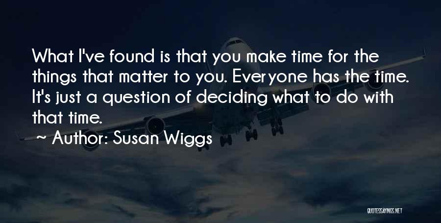 Susan Wiggs Quotes 2241299