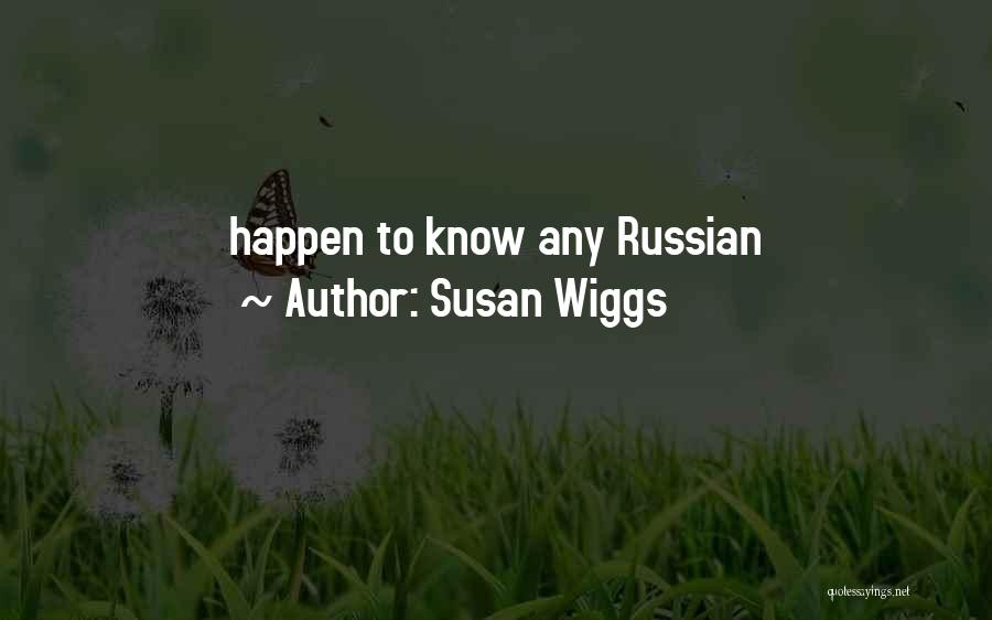 Susan Wiggs Quotes 229023