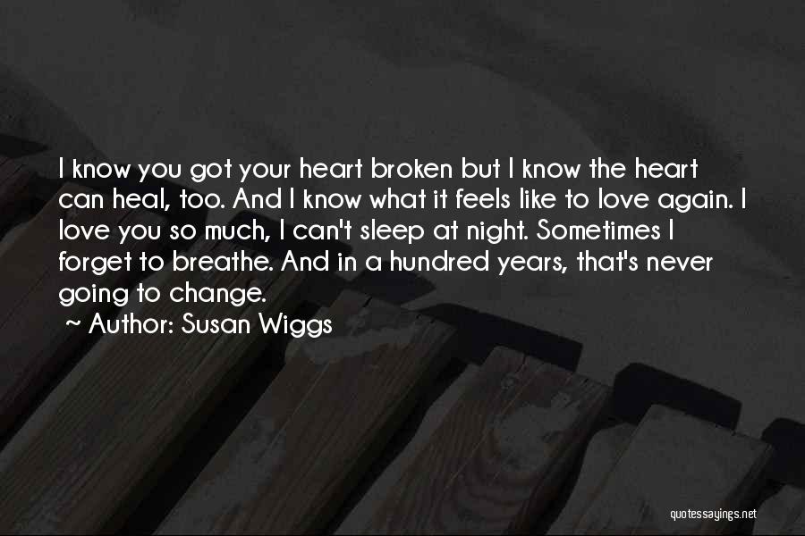 Susan Wiggs Quotes 247713