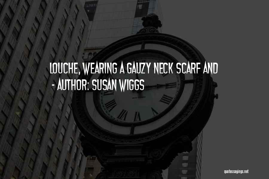 Susan Wiggs Quotes 307357