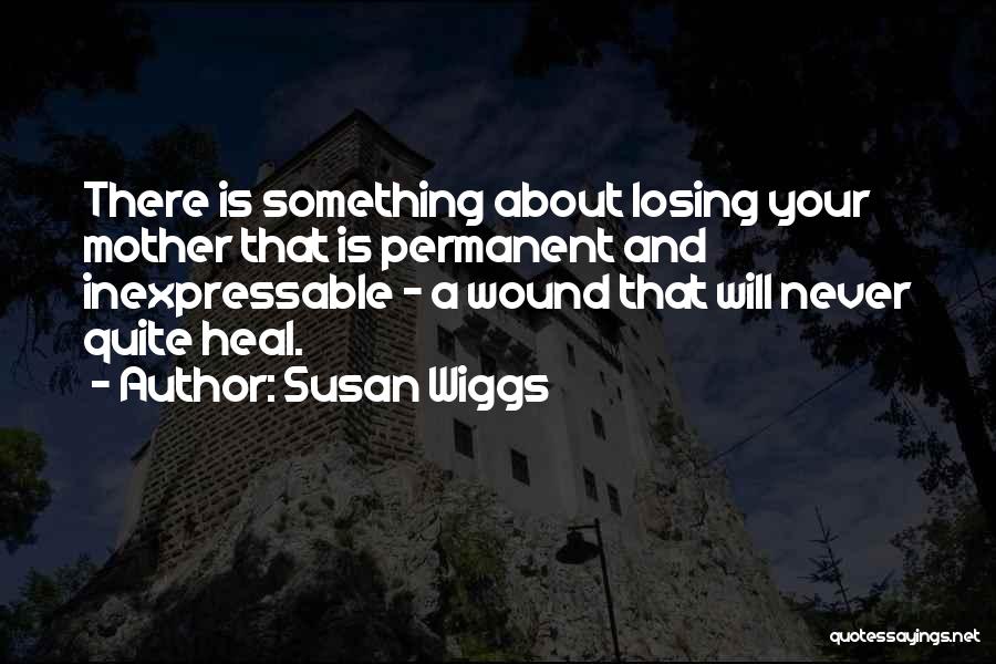 Susan Wiggs Quotes 652759