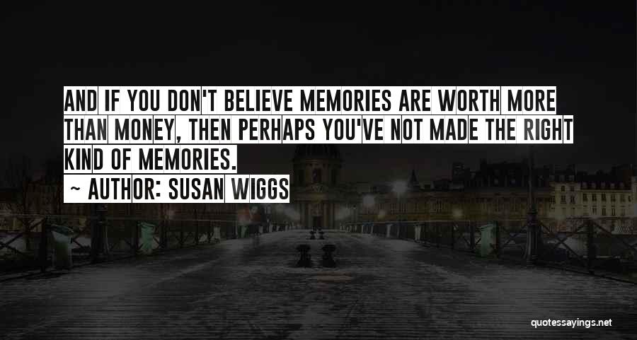 Susan Wiggs Quotes 862335