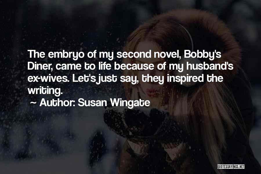 Susan Wingate Quotes 1079748