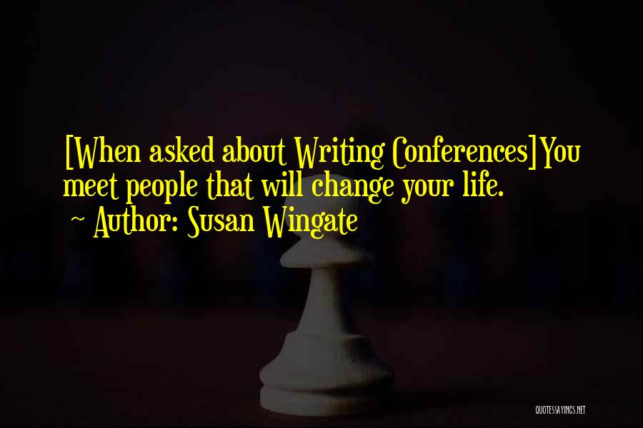 Susan Wingate Quotes 759569