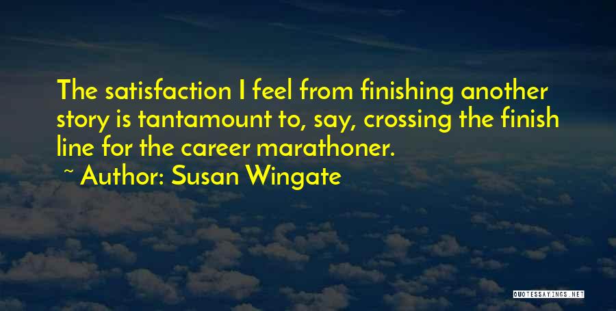 Susan Wingate Quotes 801607