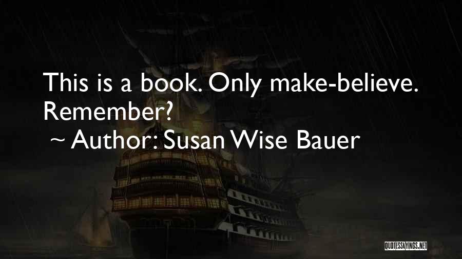 Susan Wise Bauer Quotes 1622606
