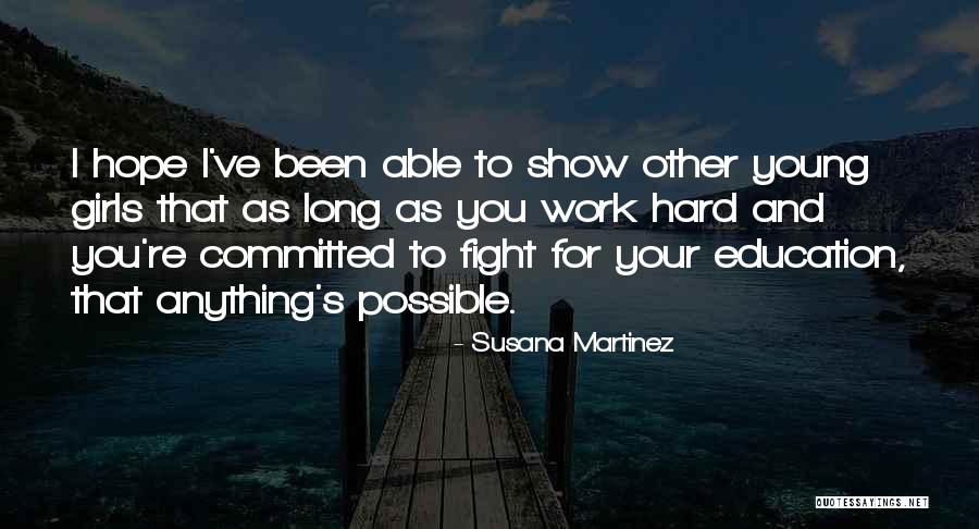 Susana Martinez Quotes 1327149